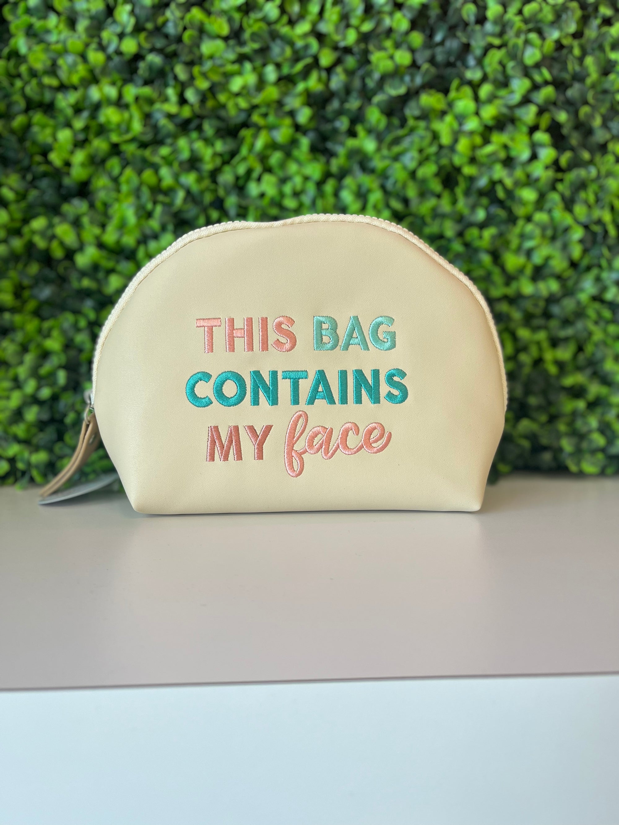 Cosmetic Bag (Cream)- This Bag Contains My Face FINAL SALE