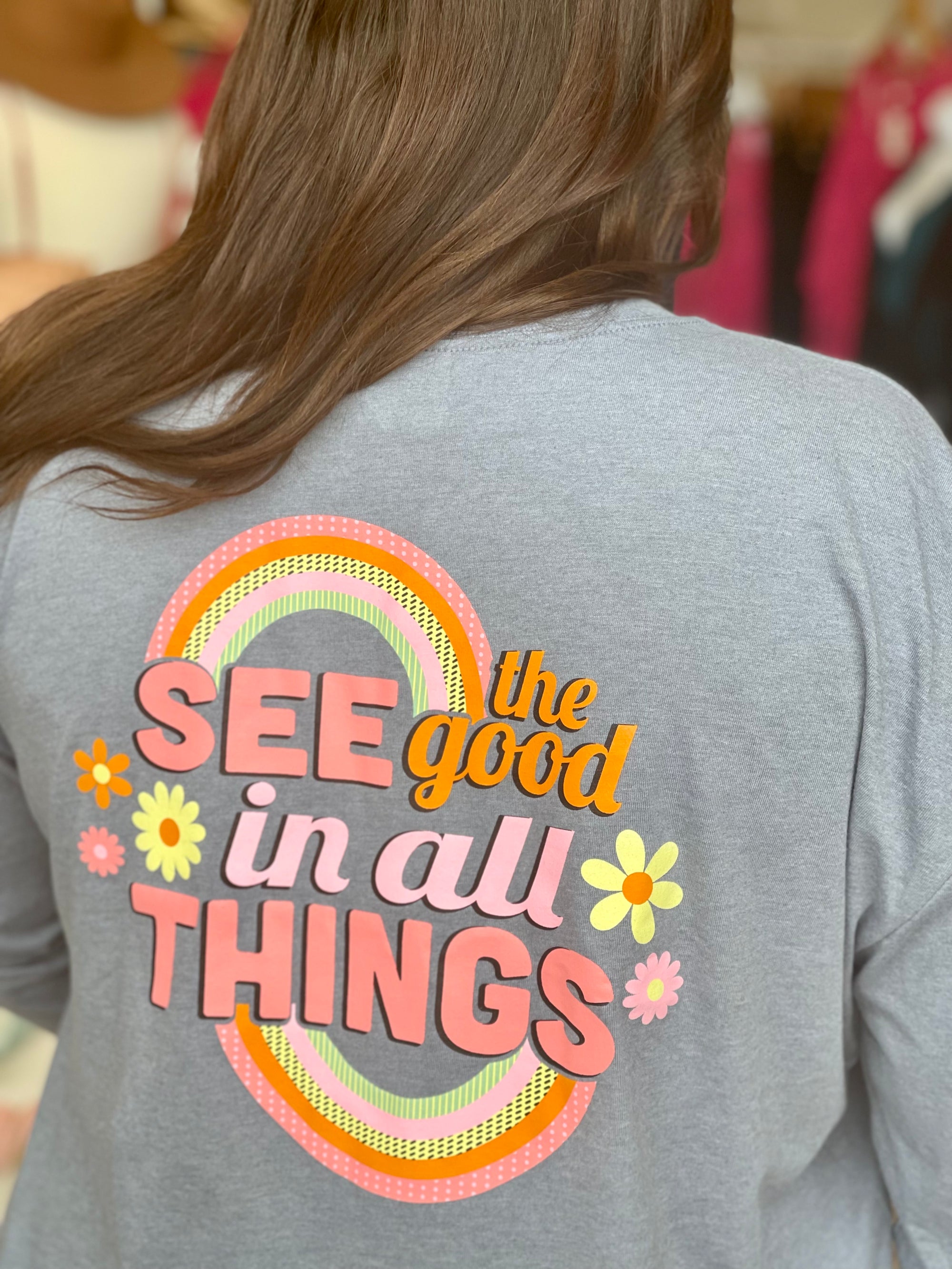 See The Good In All Things/ Choose Joy Long-sleeve Tee Shirt